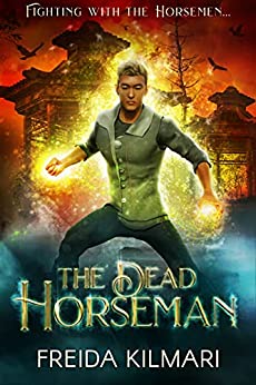 The Dead Horseman (Horseman's Harem Saga #3)