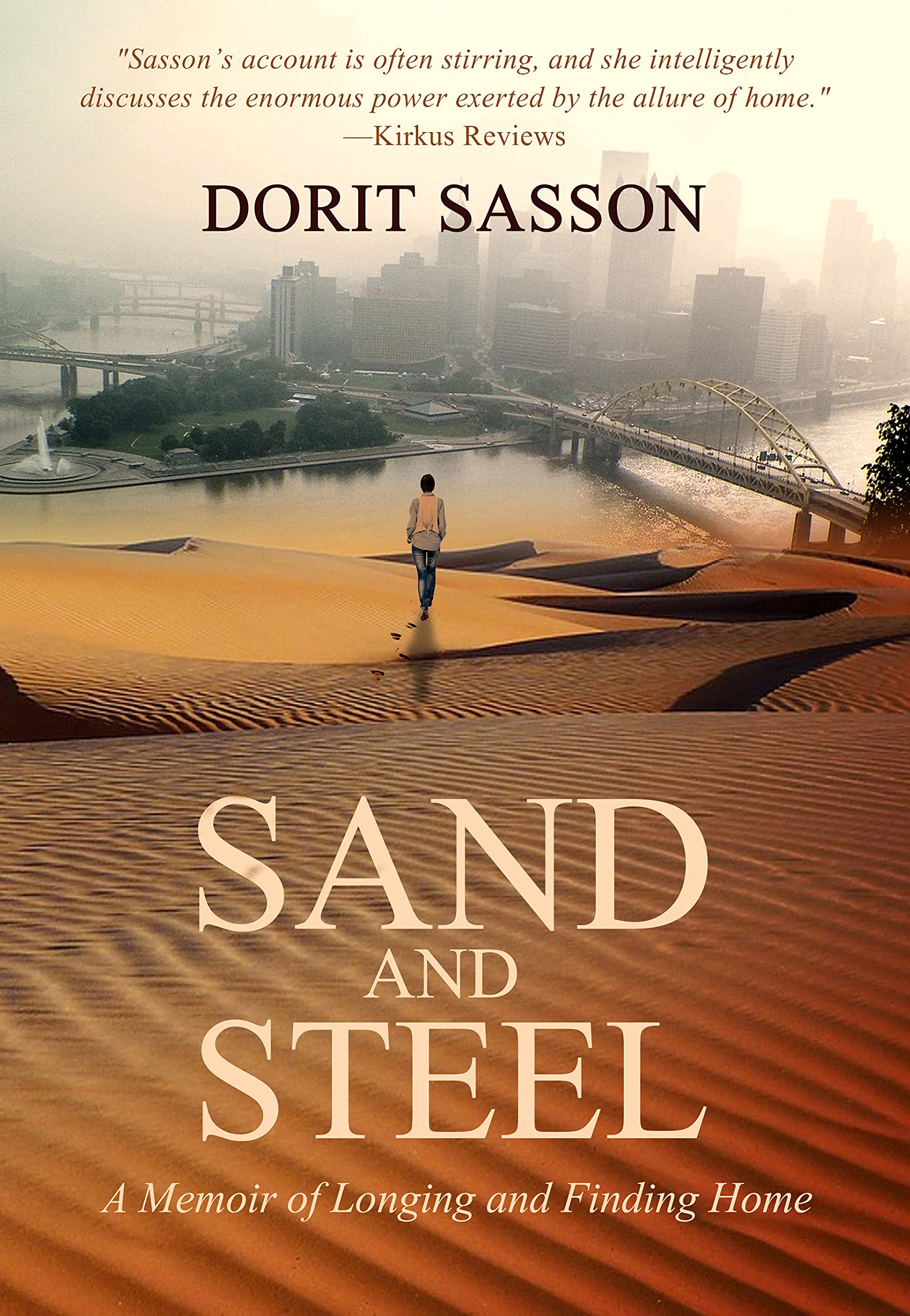 Sand and Steel: A Memoir of Longing and Finding Home