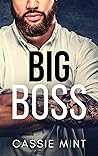 Big Boss by Cassie Mint