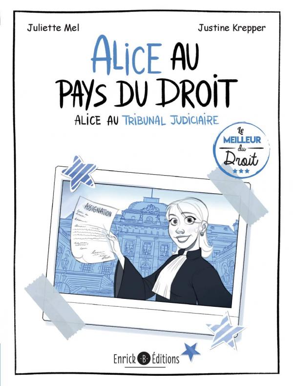 Alice au Tribunal Judiciaire (Alice au Pays du Droit, #2)
