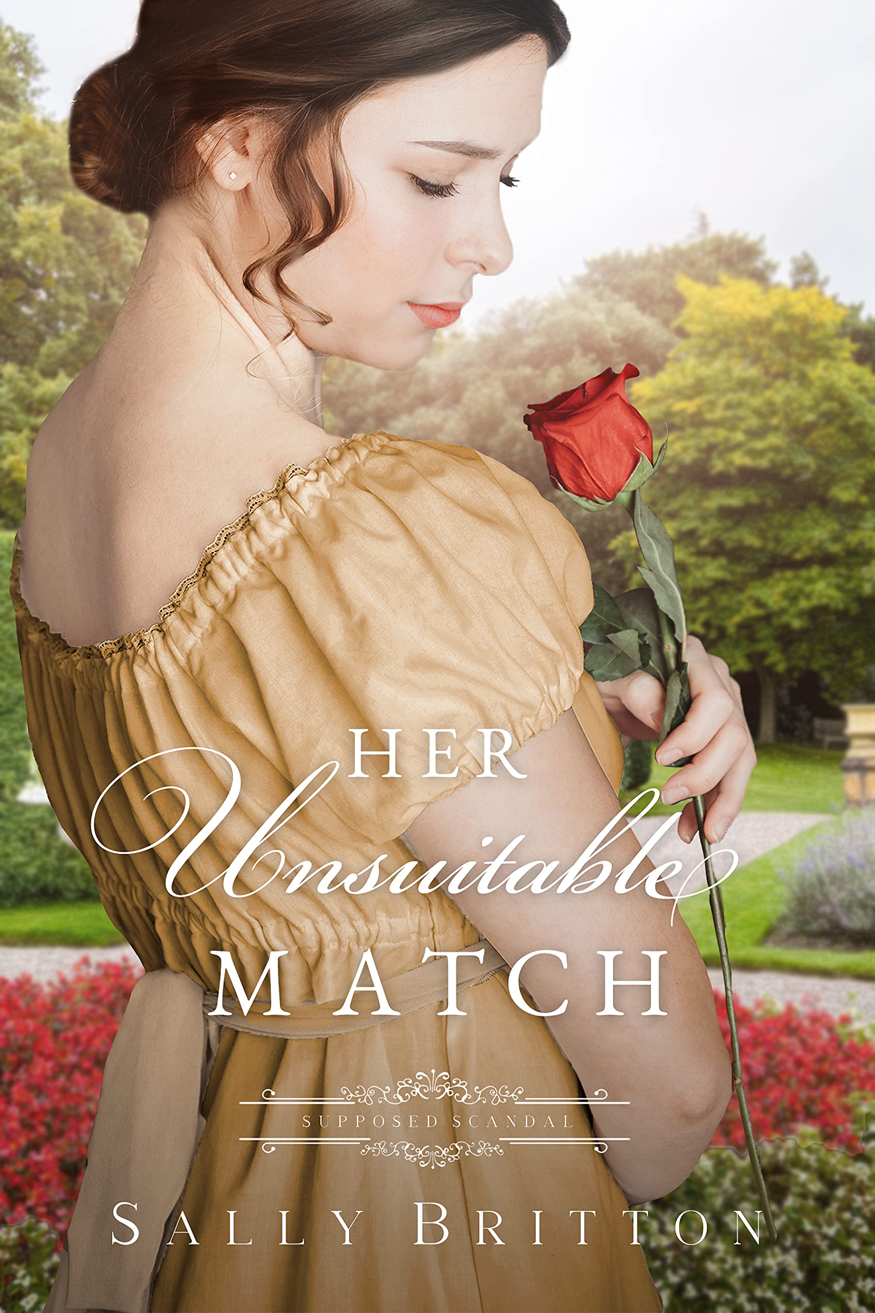 Her Unsuitable Match (Supposed Scandal, #1)