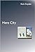 Here City