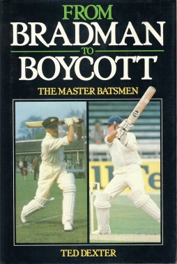 From Bradman to Boycott: The Master Batsmen