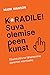 Kuradile! Suva olemise peen kunst
