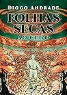 Folhas Secas ao Chão (Portuguese Edition) Folhas Secas ao Chão (Portuguese Edition)