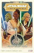 Star Wars: The High Republic, Vol. 1: There Is No Fear