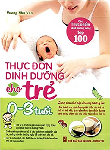 Thực đơn dinh dưỡng cho trẻ 0 - 3 tuổi