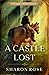 A Castle Lost (Castle in the Wilde, #0.2)