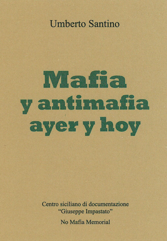 Mafia y antimafia ayer y hoy