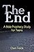 The End: A Bible Prophecy S...