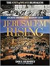 Jerusalem Rising:...