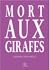 Mort aux girafes