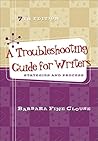 A Troubleshooting Guide for Writers: Strategies and Process