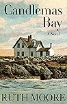Candlemas Bay by Ruth    Moore