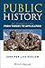 Public History: An Introduction from Theory to Application