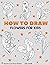 Anyone Can Draw Flowers: Ea...