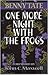 One more night with the frogs