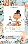 Der kleine Buddha...