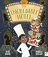 The Incredible Hotel by Kate  Davies