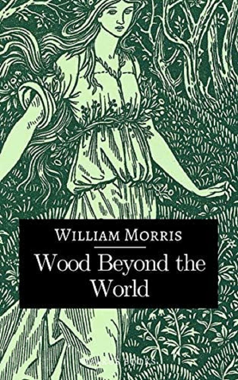 Wood Beyond the World