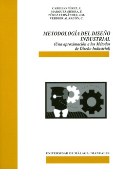 Metodología del diseño industrial: Una aproximación a los Métodos de Diseño Industrial