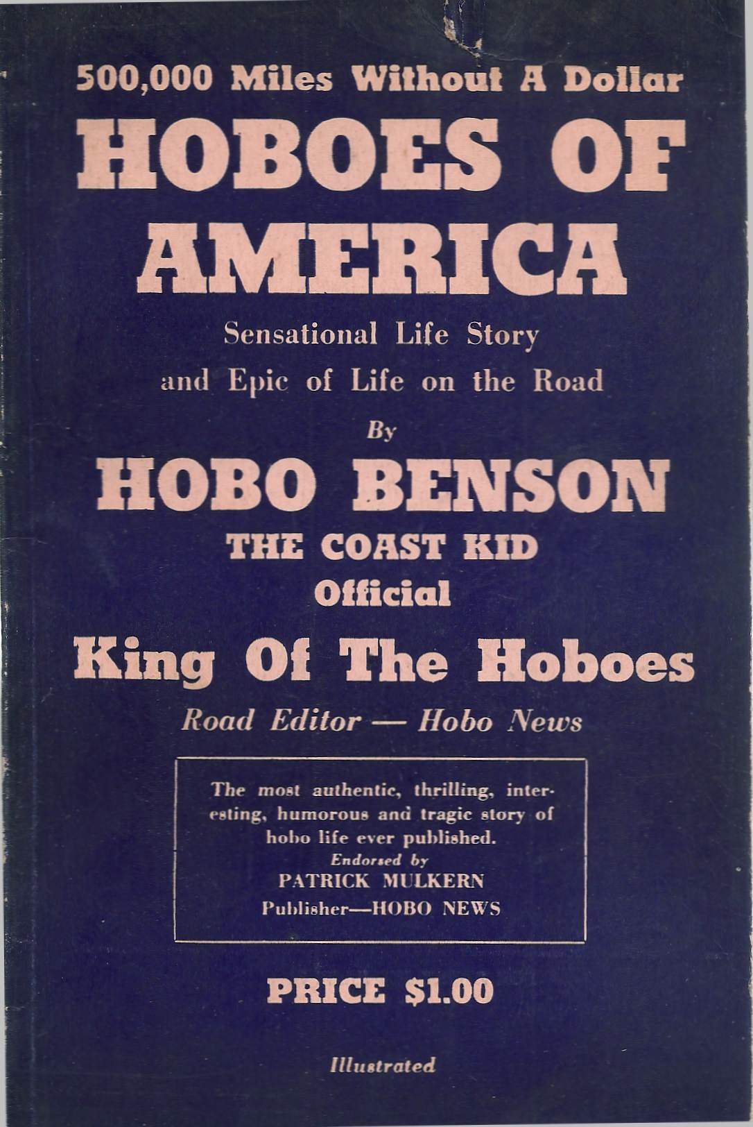 Hoboes of America: Sensational Life Story and Epic of Life on the Road (Paperback)
