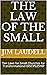 The Law of the Small: Ten Laws for Transformational Discipleship