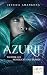 Azurie - Tochter aus Mondlicht und Sternen by Jessica Amankona