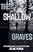 The Shallow Graves