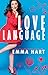 Love Language (The Aristocrat Diaries, #1) by Emma Hart