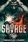 Book cover for Savage (Kings Wolves MC #1)