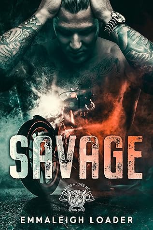 Savage (Kings Wolves MC #1)
