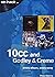 10cc and Godley and Creme Every Album by Peter Kearns