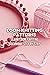 Loom Knitting Patterns: Learn Loom Knitting Technique Step by Step: Loom Knitting Guides