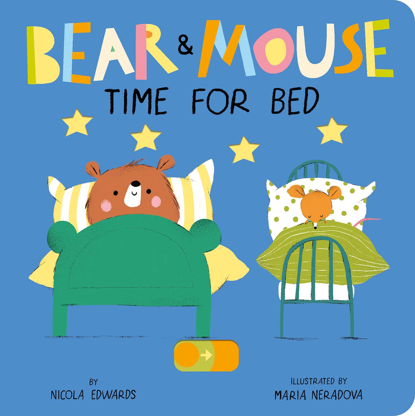 Bear and Mouse: Time For Bed (Bear & Mouse)