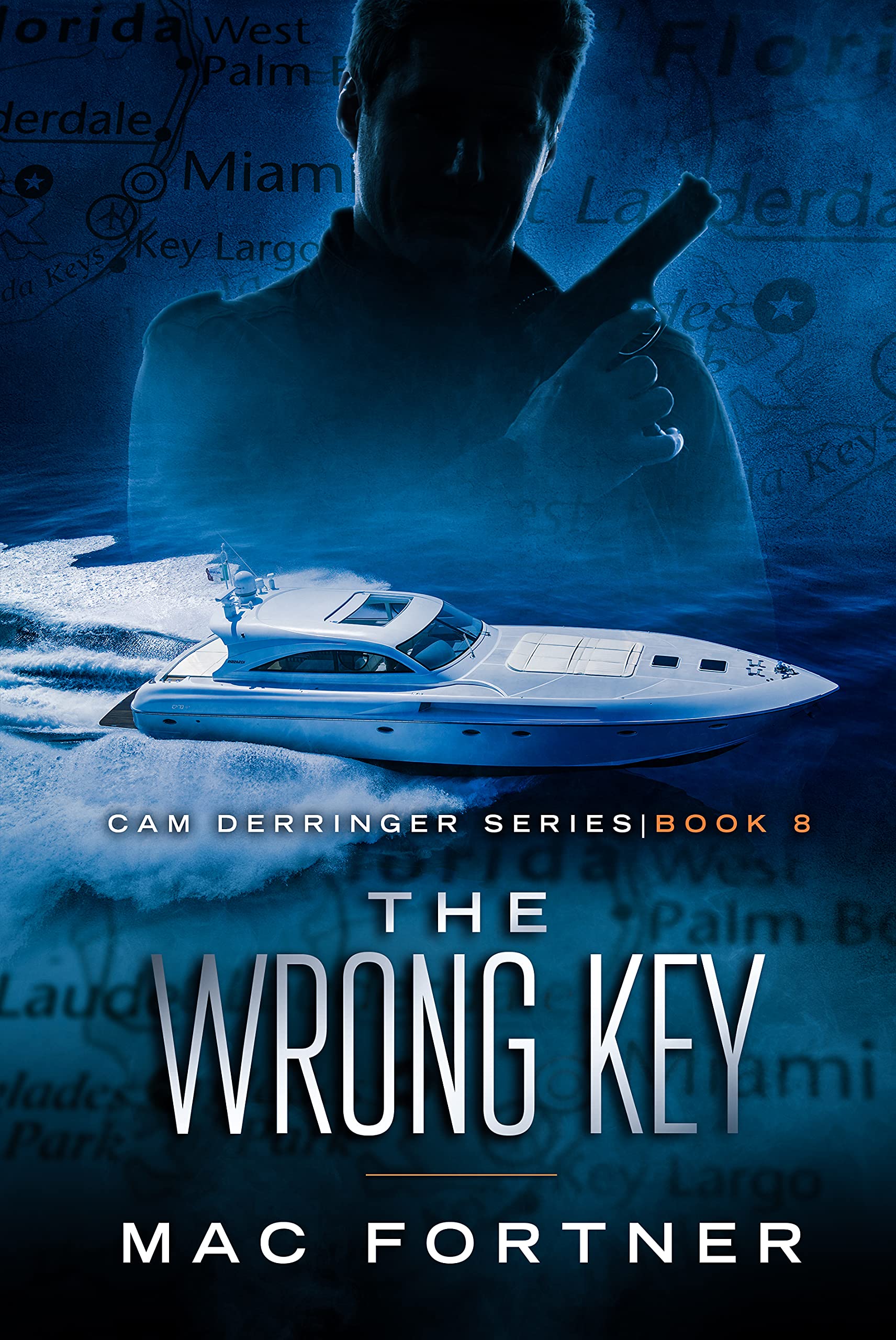 The Wrong Key (Cam Derringer, #8)