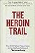 The Heroin trail