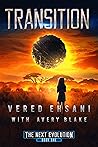 Transition (The Next Evolution #1) Transition (The Next Evolution #1)