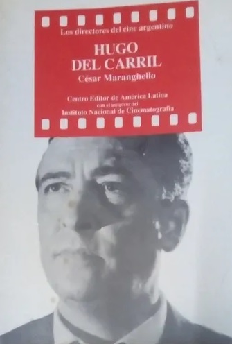 Hugo del Carril (Los Directores del cine argentino) (Spanish Edition)