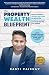 The Property Wealth Blueprint by Rasti Vaibhav