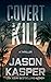 Covert Kill (Shadow Strike,...