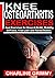 KNEE OSTEOARTHRITIS EXERCISES by CHARLINE GRIMMY