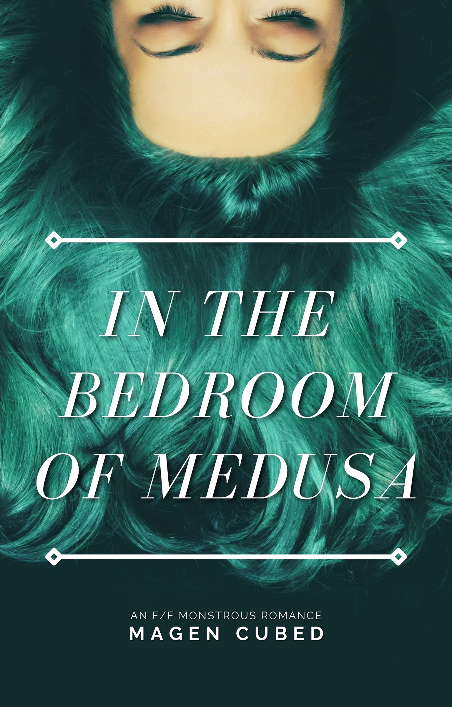 In the Bedroom of Medusa (Kindle Edition)