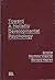 Toward a Holistic Developmental Psychology