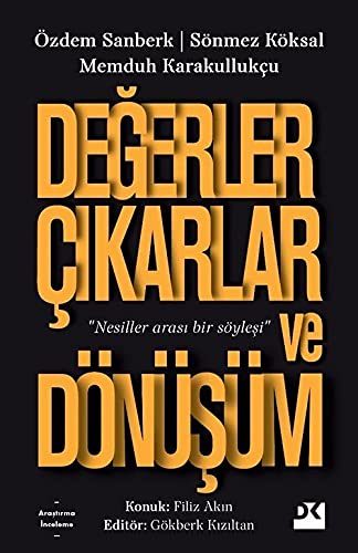 Degerler Çikarlar ve Dönüsüm (Paperback)