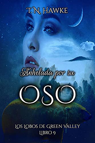Anhelada por su Oso (Los Lobos de Green Valley, #8)