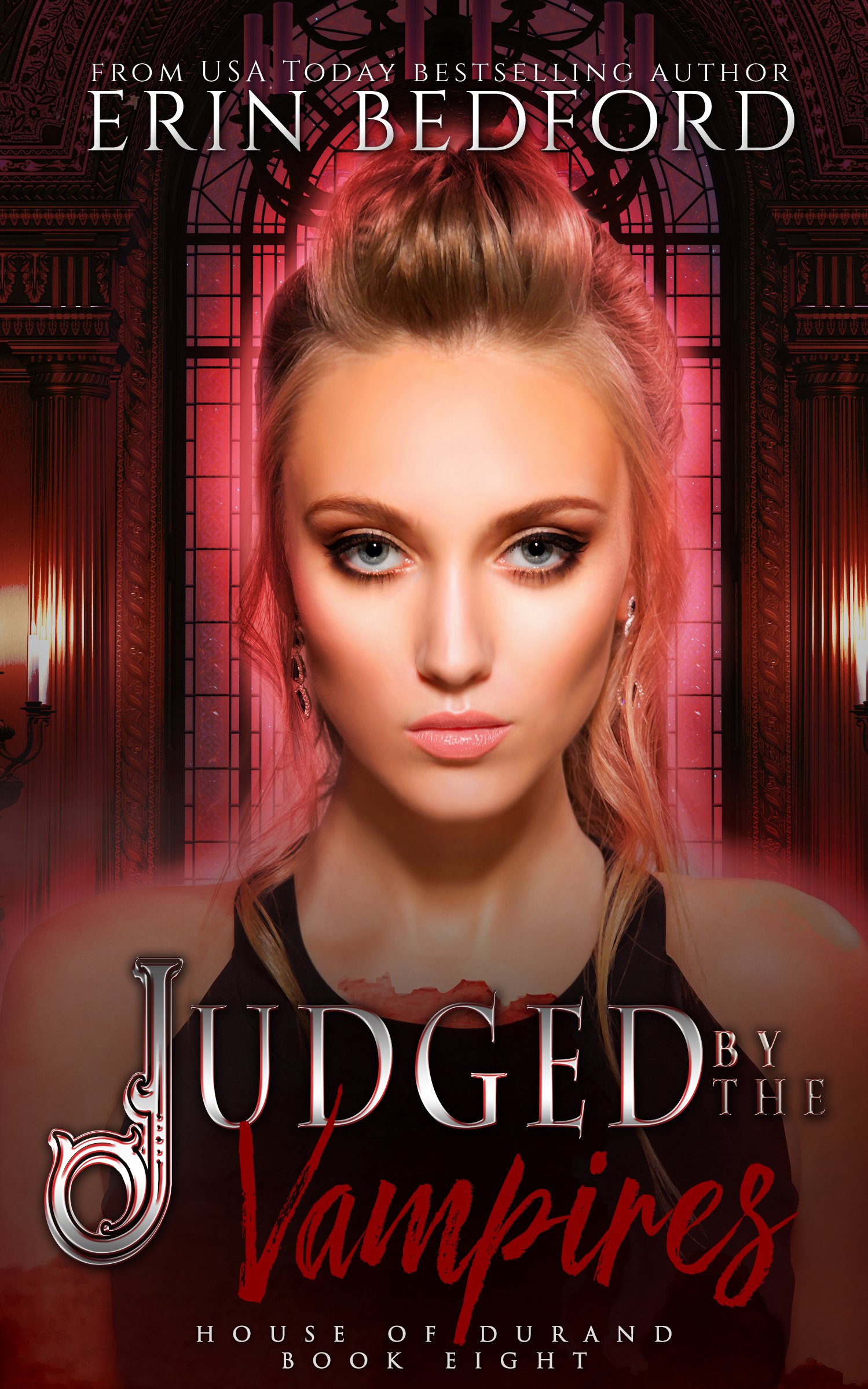 Judged by the Vampires (House of Durand, #7)