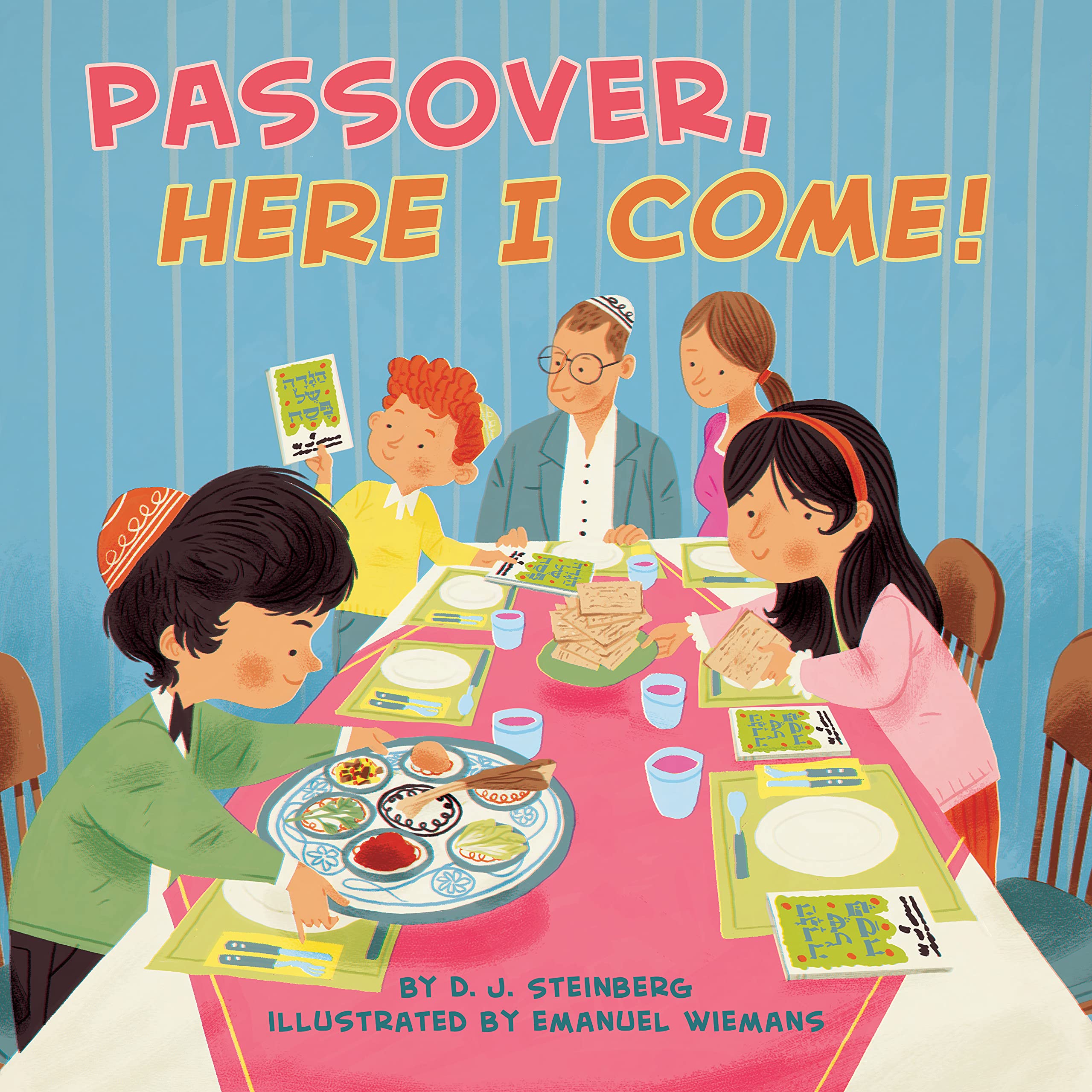 Passover, Here I Come! (Kindle Edition)