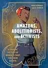 Amazons, Abolitio...