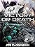 Victory or Death by Joe Kassabian